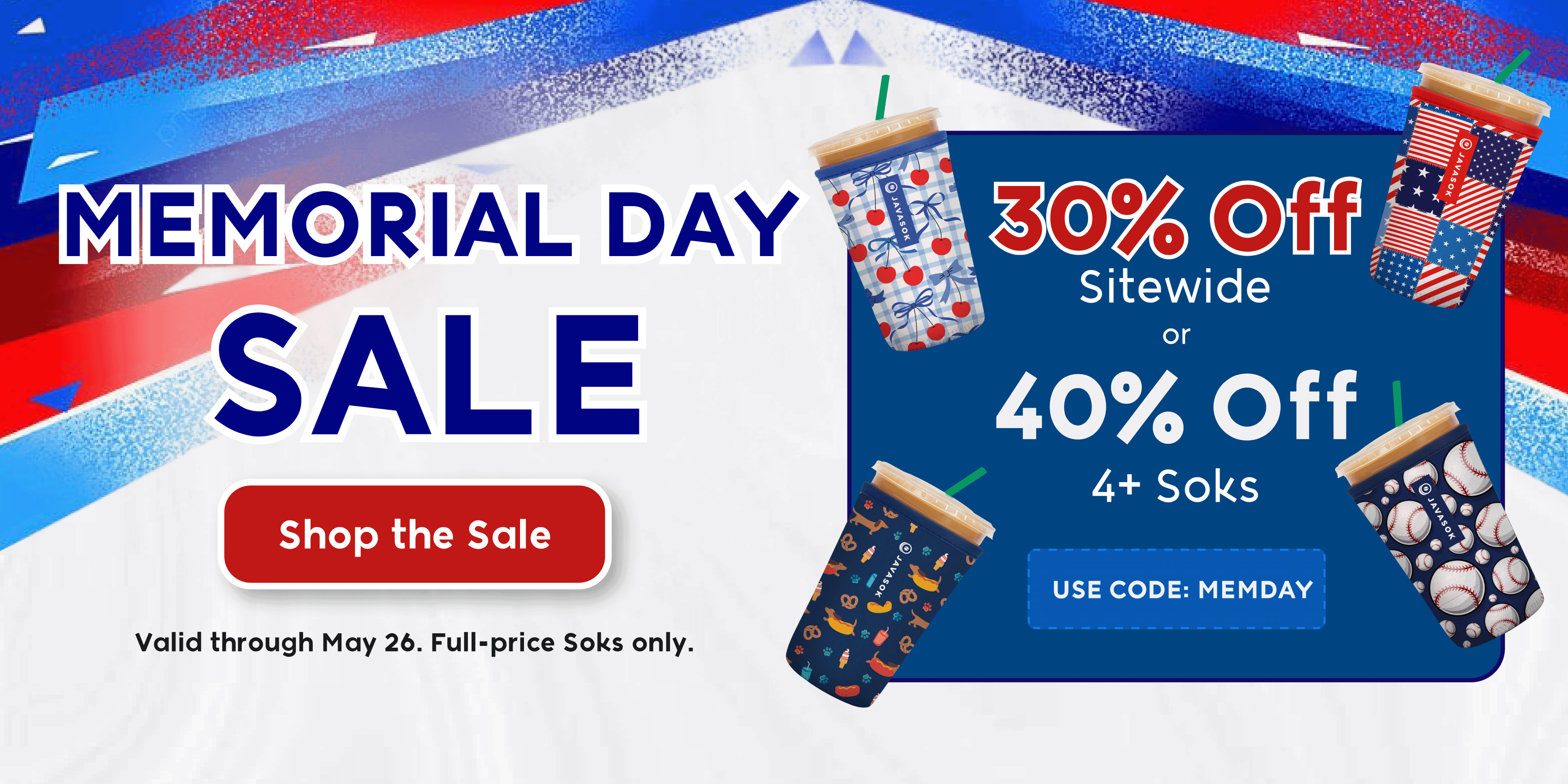 memorial day promotion banner for 30% off or 40% off 4+ with code MEMDAY