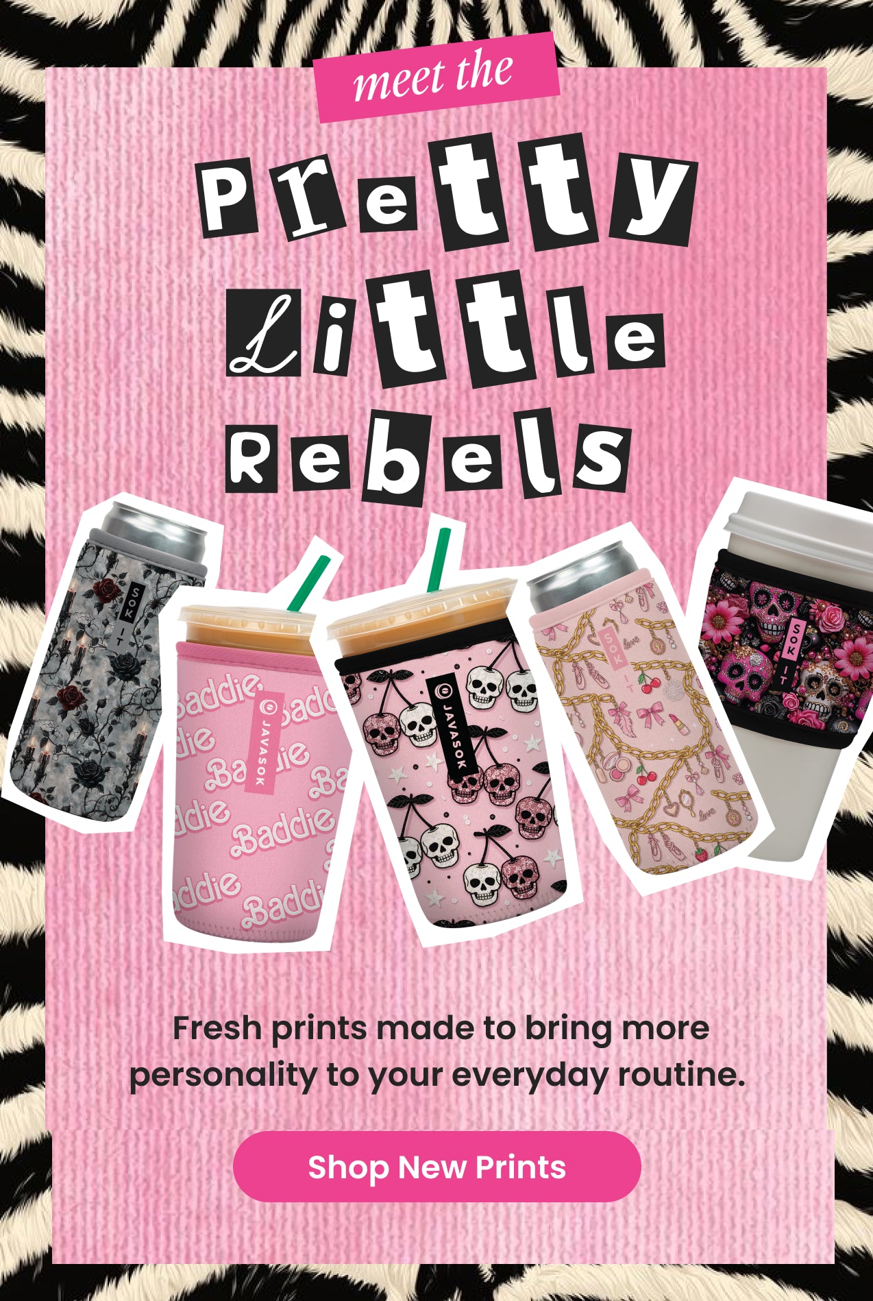 promotional banner for new release of Pretty Little Rebels collection of drink sleeves featuring pink patterns with skulls and charms